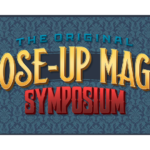 The Original CLOSE-UP MAGIC Symposium is coming back!